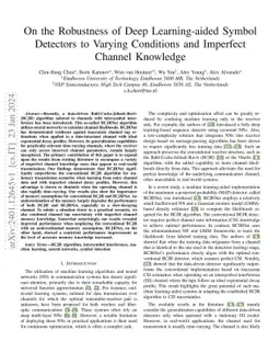 On the Robustness of Deep Learning-aided Symbol Detectors to Varying
  Conditions and Imperfect Channel Knowledge