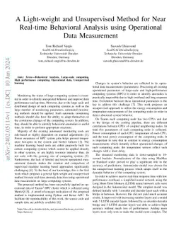 A Light-weight and Unsupervised Method for Near Real-time Behavioral
  Analysis using Operational Data Measurement