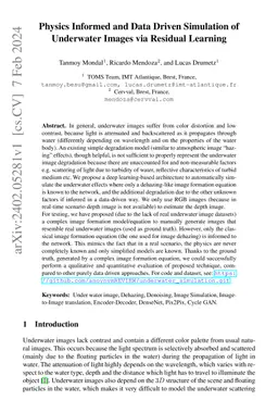 Physics Informed and Data Driven Simulation of Underwater Images via
  Residual Learning