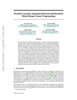 Machine Learning Augmented Branch and Bound for Mixed Integer Linear
  Programming