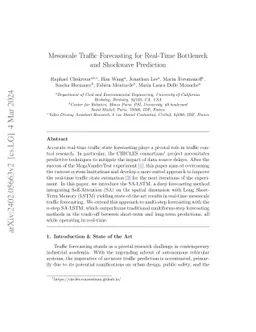 Mesoscale Traffic Forecasting for Real-Time Bottleneck and Shockwave
  Prediction