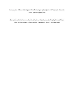 Everyday Uses of Music Listening and Music Technologies by Caregivers
  and People with Dementia: Survey and Focus Group Study