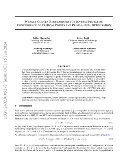 Weakly Convex Regularisers for Inverse Problems: Convergence of Critical
  Points and Primal-Dual Optimisation