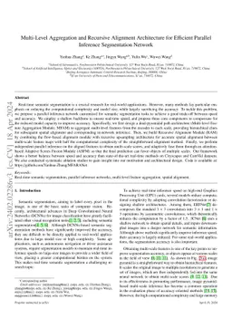 Multi-Level Aggregation and Recursive Alignment Architecture for
  Efficient Parallel Inference Segmentation Network