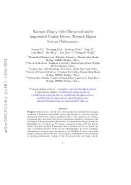 Navigate Biopsy with Ultrasound under Augmented Reality Device: Towards
  Higher System Performance