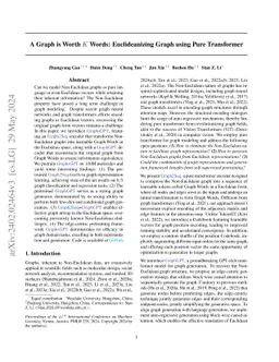 A Graph is Worth $K$ Words: Euclideanizing Graph using Pure Transformer
