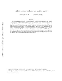 A Fast Method for Lasso and Logistic Lasso