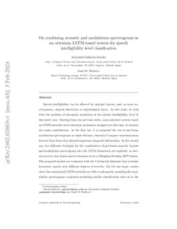 On combining acoustic and modulation spectrograms in an attention
  LSTM-based system for speech intelligibility level classification