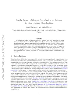 On the Impact of Output Perturbation on Fairness in Binary Linear
  Classification