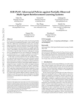 SUB-PLAY: Adversarial Policies against Partially Observed Multi-Agent
  Reinforcement Learning Systems
