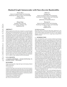 Masked Graph Autoencoder with Non-discrete Bandwidths