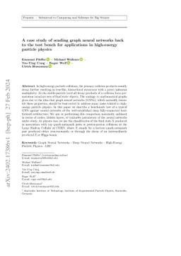 A case study of sending graph neural networks back to the test bench for
  applications in high-energy particle physics