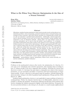 What to Do When Your Discrete Optimization Is the Size of a Neural
  Network?