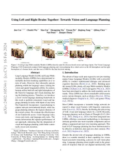 Using Left and Right Brains Together: Towards Vision and Language
  Planning