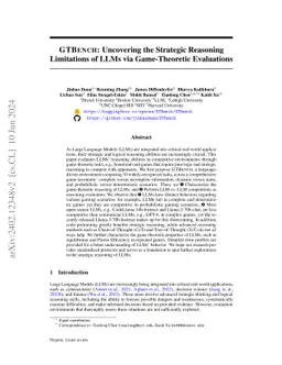 GTBench: Uncovering the Strategic Reasoning Limitations of LLMs via
  Game-Theoretic Evaluations