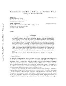 Randomization Can Reduce Both Bias and Variance: A Case Study in Random Forests