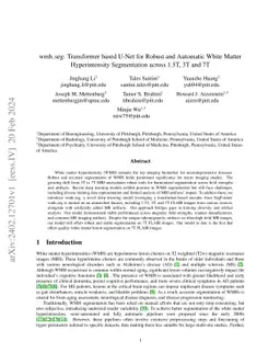 wmh_seg: Transformer based U-Net for Robust and Automatic White Matter
  Hyperintensity Segmentation across 1.5T, 3T and 7T