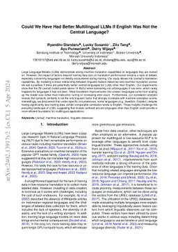 Could We Have Had Better Multilingual LLMs If English Was Not the
  Central Language?