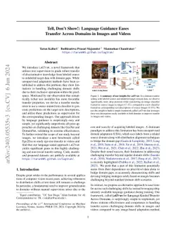 Tell, Don't Show!: Language Guidance Eases Transfer Across Domains in
  Images and Videos