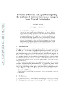 Evidence, Definitions and Algorithms regarding the Existence of
  Cohesive-Convergence Groups in Neural Network Optimization