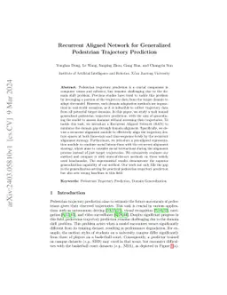 Recurrent Aligned Network for Generalized Pedestrian Trajectory
  Prediction