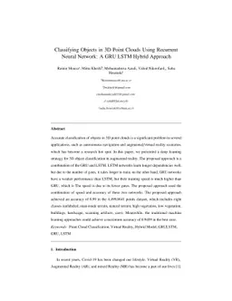 Classifying Objects in 3D Point Clouds Using Recurrent Neural Network: A
  GRU LSTM Hybrid Approach