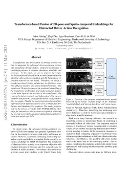 Transformer-based Fusion of 2D-pose and Spatio-temporal Embeddings for
  Distracted Driver Action Recognition