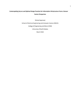 Contemplating Secure and Optimal Design Practices for Information
  Infrastructure From a Human Factors Perspective