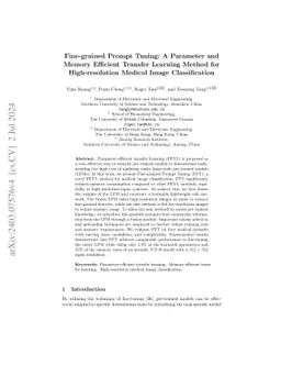 Fine-grained Prompt Tuning: A Parameter and Memory Efficient Transfer
  Learning Method for High-resolution Medical Image Classification