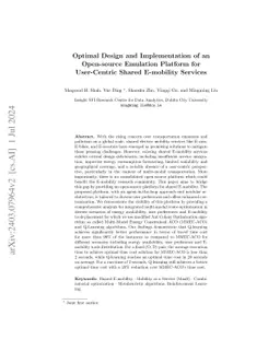 Optimal Design and Implementation of an Open-source Emulation Platform
  for User-Centric Shared E-mobility Services
