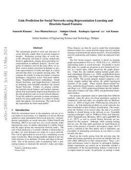 Link Prediction for Social Networks using Representation Learning and
  Heuristic-based Features