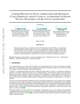 A Short Review on Novel Approaches for Maximum Clique Problem: from
  Classical algorithms to Graph Neural Networks and Quantum algorithms