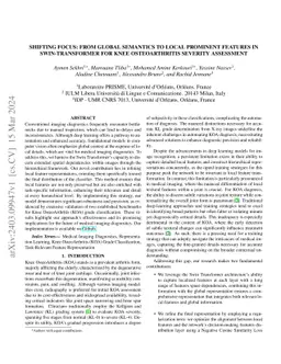 Shifting Focus: From Global Semantics to Local Prominent Features in
  Swin-Transformer for Knee Osteoarthritis Severity Assessment