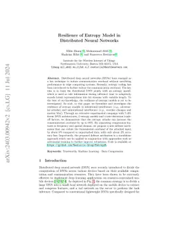 Resilience of Entropy Model in Distributed Neural Networks