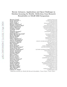 Recent Advances, Applications, and Open Challenges in Machine Learning
  for Health: Reflections from Research Roundtables at ML4H 2023 Symposium