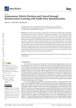 Autonomous vehicle decision and control through reinforcement learning
  with traffic flow randomization
