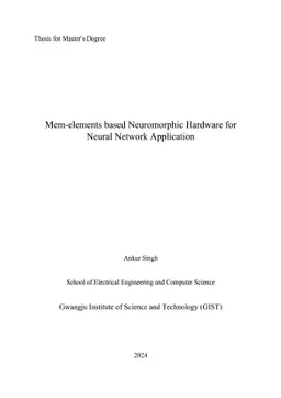 Mem-elements based Neuromorphic Hardware for Neural Network Application