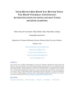 Your device may know you better than you know yourself -- continuous
  authentication on novel dataset using machine learning