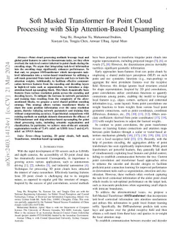Soft Masked Transformer for Point Cloud Processing with Skip
  Attention-Based Upsampling