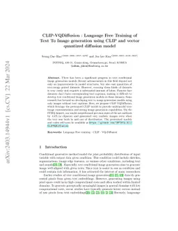 CLIP-VQDiffusion : Langauge Free Training of Text To Image generation
  using CLIP and vector quantized diffusion model
