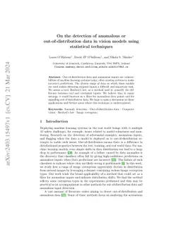On the Detection of Anomalous or Out-Of-Distribution Data in Vision
  Models Using Statistical Techniques