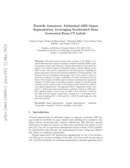 Towards Automatic Abdominal MRI Organ Segmentation: Leveraging
  Synthesized Data Generated From CT Labels