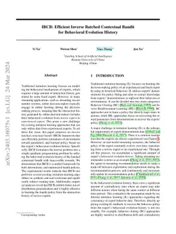 IBCB: Efficient Inverse Batched Contextual Bandit for Behavioral Evolution History