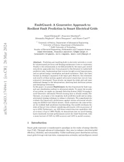 FaultGuard: A Generative Approach to Resilient Fault Prediction in Smart
  Electrical Grids