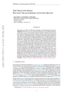 The Need for Speed: Pruning Transformers with One Recipe
