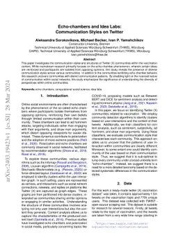 Echo-chambers and Idea Labs: Communication Styles on Twitter