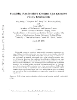Spatially Randomized Designs Can Enhance Policy Evaluation