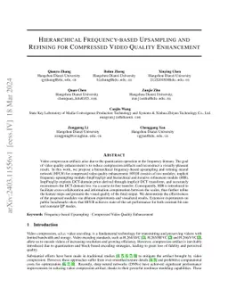 Hierarchical Frequency-based Upsampling and Refining for Compressed
  Video Quality Enhancement