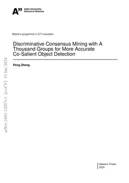 Discriminative Consensus Mining with A Thousand Groups for More Accurate
  Co-Salient Object Detection