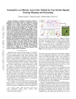 FootstepNet: an Efficient Actor-Critic Method for Fast On-line Bipedal
  Footstep Planning and Forecasting
